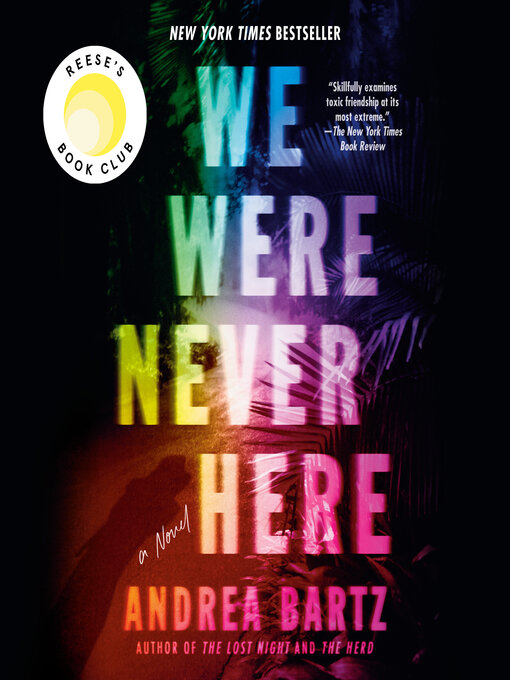 Title details for We Were Never Here by Andrea Bartz - Available